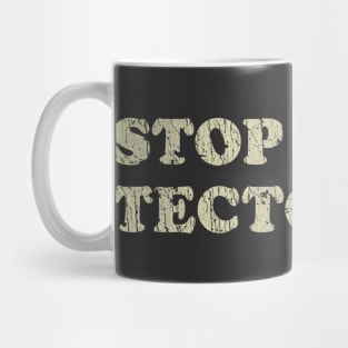 Stop Plate Tectonics 1991 Mug